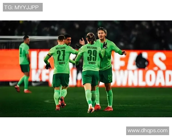 沃尔夫斯堡主场险胜,德甲榜单略微改变